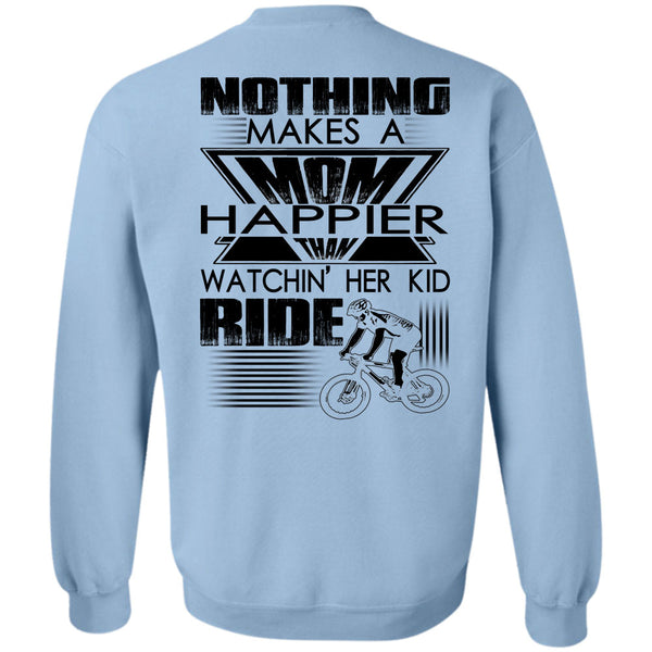 I Love Mom T Shirt, Nothing Makes A Mom Sweatshirt