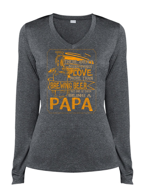 Being A Papa T Shirt, I Love More Than Brewing Beer T Shirt, Cool Shirt (Ladies LS Heather V-Neck)