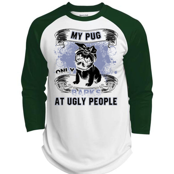 My Pug Only Barks At Ugly People T Shirt, I Love Pug T Shirt, Awesome T-Shirts  (Polyester Game Baseball Jersey)