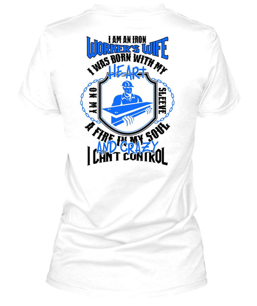 I Am An Ironworker's Wife T Shirt, I Love Ironworker T Shirt