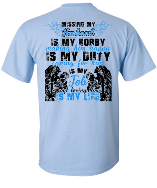 Missing My Husband T Shirt, I Love Husband T Shirt