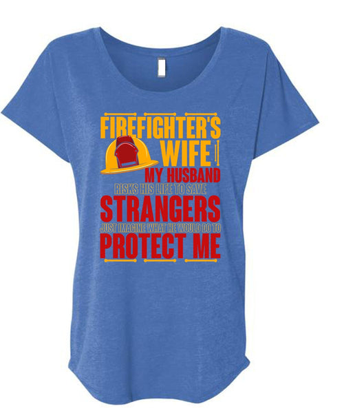 Firefighter's Wife T Shirt, My Husband Risks His Life T Shirt, Cool Shirt (Ladies' Triblend Dolman Sleeve)