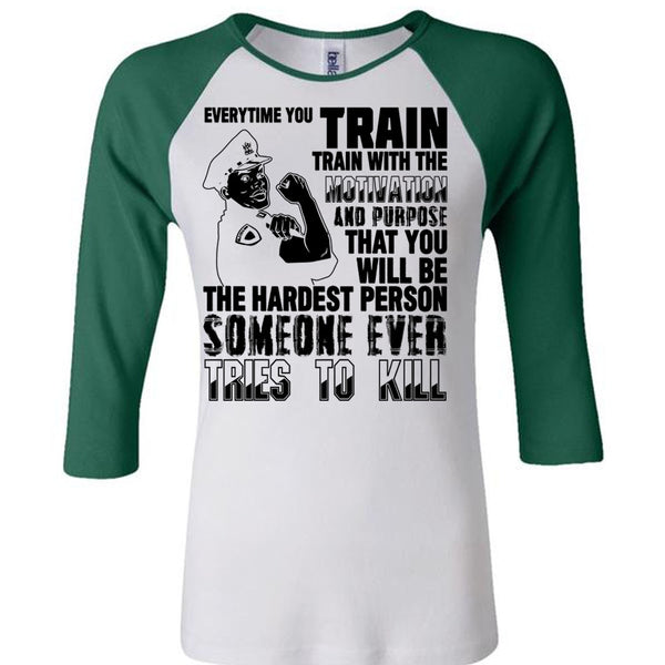 You Will Be The Hardest Person T Shirt, I Love Police T Shirt, Awesome T-Shirts