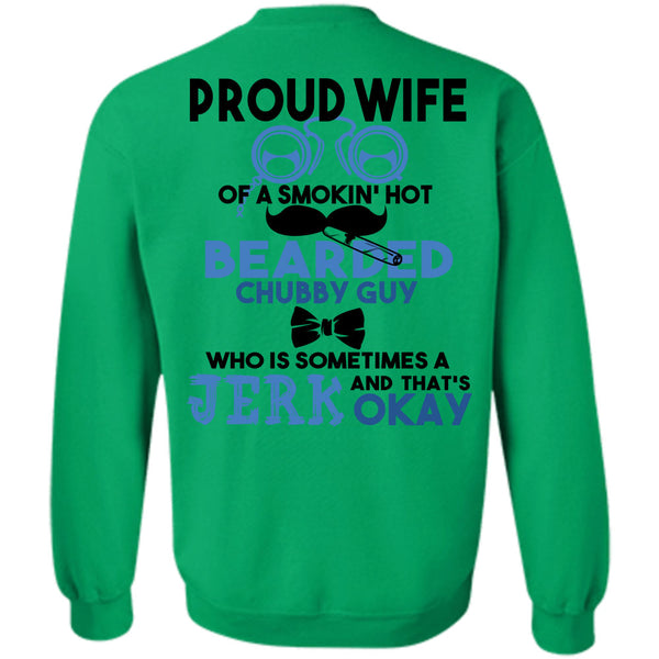 Being A Husband T Shirt, Proud Wife Of A Smoking Hot Bearded Sweatshirt