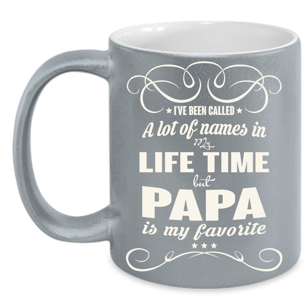 Papa Is my Favorite Name Cup, Gift For Father's Day Mug, Papa Cup