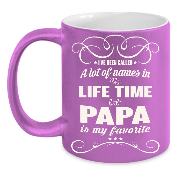 Papa Is my Favorite Name Cup, Gift For Father's Day Mug, Papa Cup