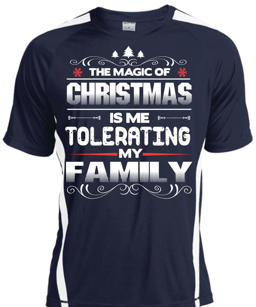 The Magic Of Christmas T Shirt, Me Tolerating My Family T Shirt, Cool Shirt
