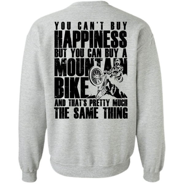 I Love Biker T Shirt, You Can Buy A Mountain Bike Sweatshirt