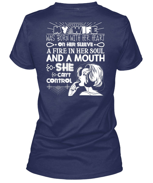My Wife Was Born With Her Heart T Shirt, Fire In Her Soul T Shirt