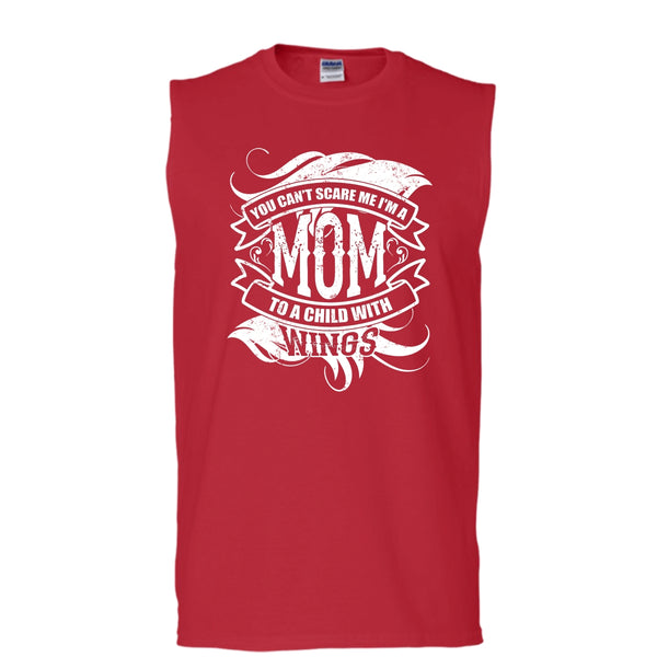 You Can't Scare Me T Shirt, I'm A Mom To A Child With Wings Tank Top (Men's Cotton Sleeveless)
