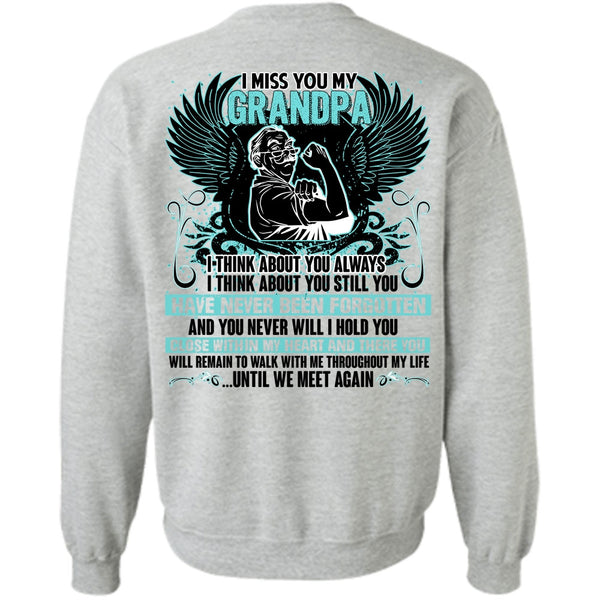 I Love Grandpa T Shirt, I Miss You My Grandpa Sweatshirt