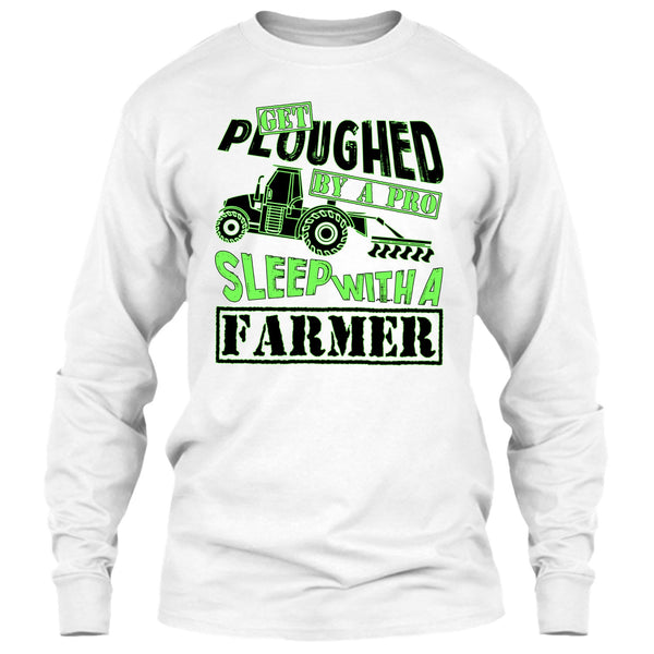 Get Ploughed By A Pro T Shirt, Coolest Farmer T Shirt