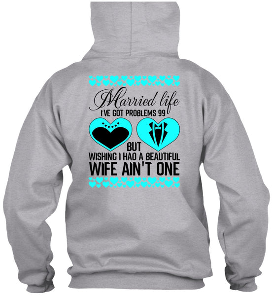 I Had A Beautiful Wife T Shirt, I Love Wife T Shirt