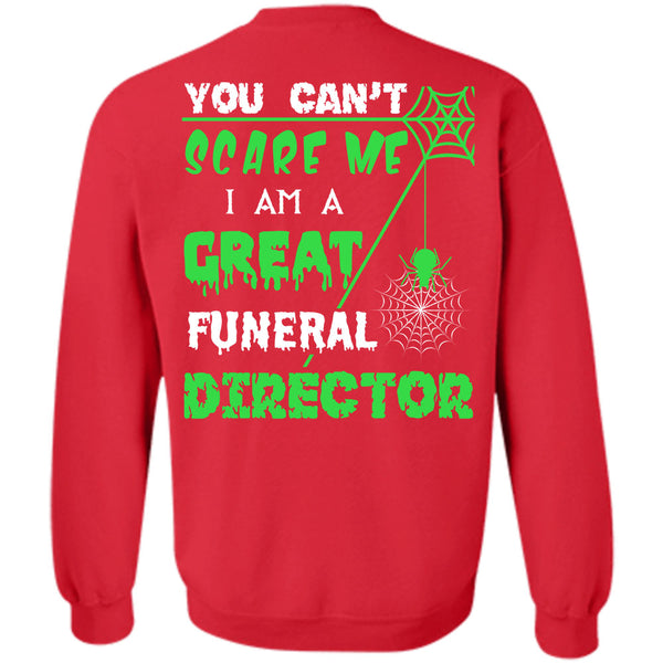 I Am A Great Funeral Director T Shirt, Wait For Halloween Sweatshirt
