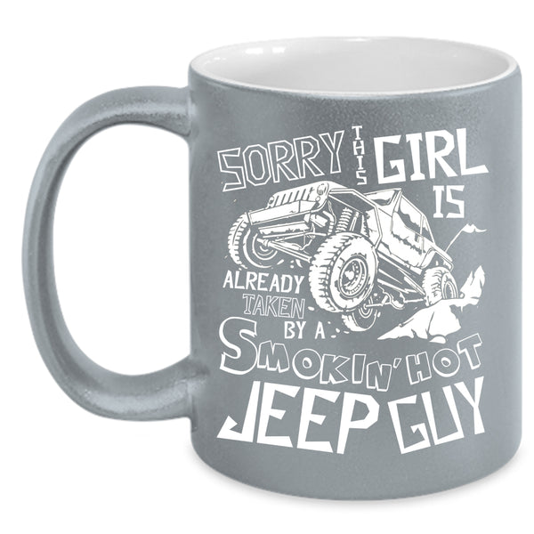 This Girl Is Already Taken By A Jeep Guy Coffee Mug, Married Coffee Cup