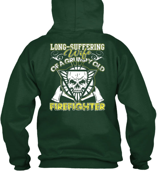 Long - Suffering Wife T Shirt, Grumpy Old Firefighter T Shirt