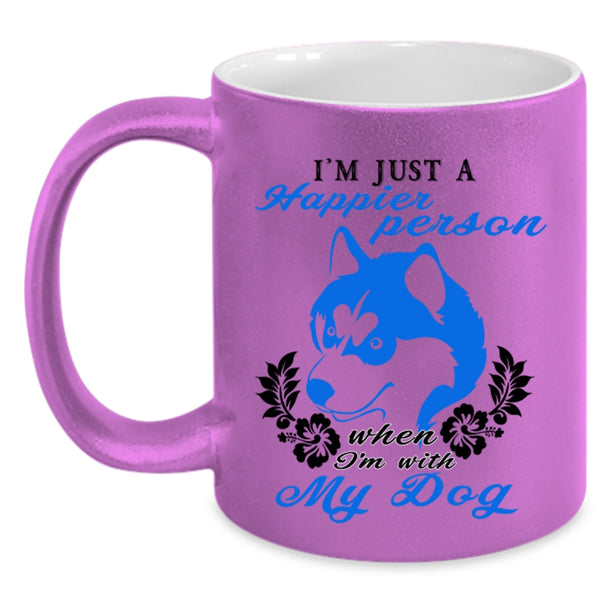 I'm With My Dog Coffee Mug, I'm Just A Happier Person Accent Mug