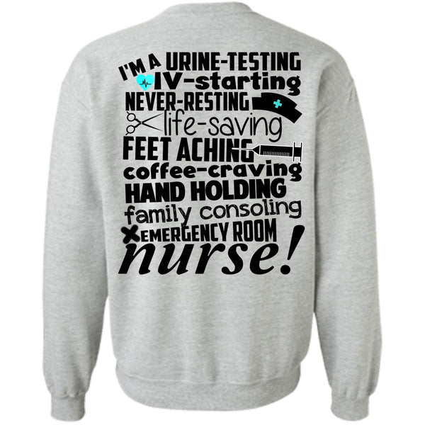 Being A Nurse T Shirt, Emergency Room Nurse Sweatshirt