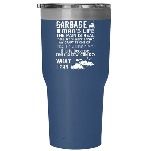 Garbage Man's Life Tumbler 30 oz Stainless Steel, Awesome Gift For Garbage Man Travel Mug