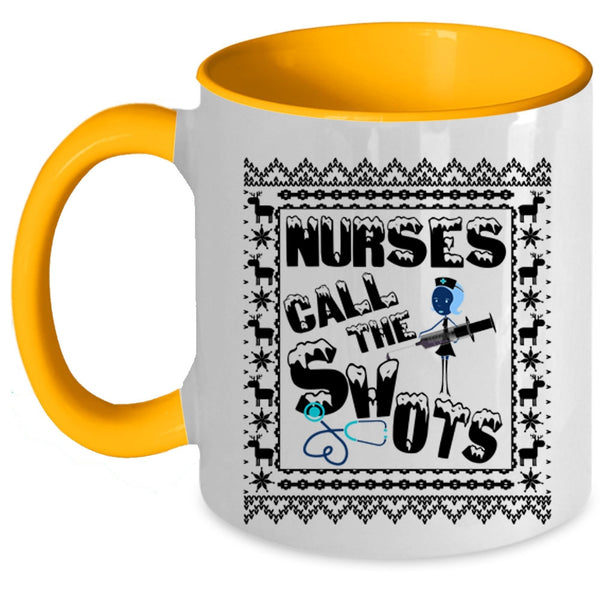Cute Nurses Coffee Mug, Nurses Call The Shots Accent Mug