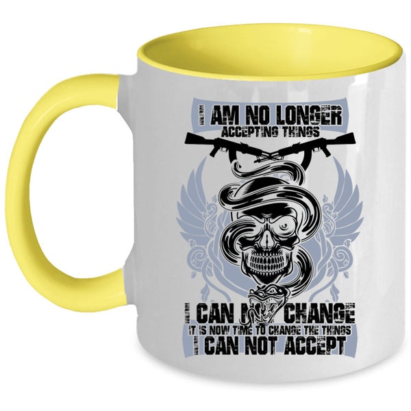 Funny Gunner Coffee Mug, I Am No Longer Accepting Things Accent Mug