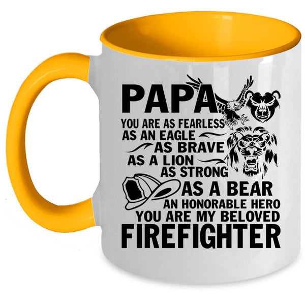 You Are My Beloved Firefighter Coffee Mug, Papa Accent Mug