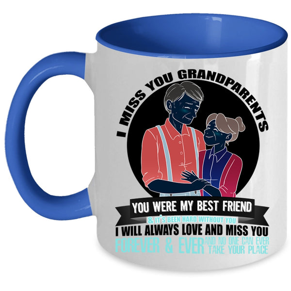 I Will Always Love And Miss You Coffee Mug, I Miss You Grandparents Accent Mug