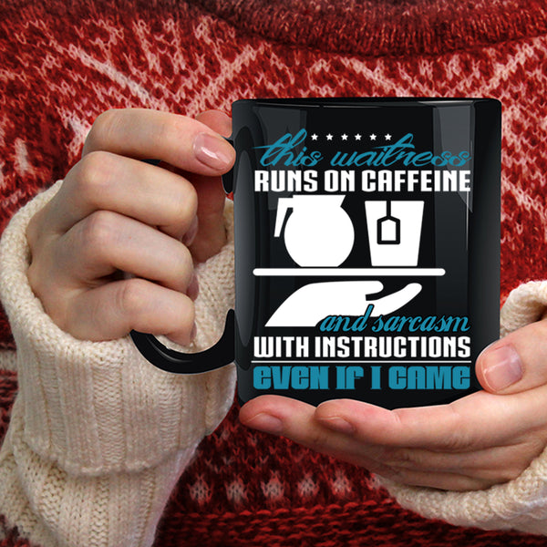 This Waitress Runs On Caffeine Coffee Mug, Funny Waitress Coffee Cup