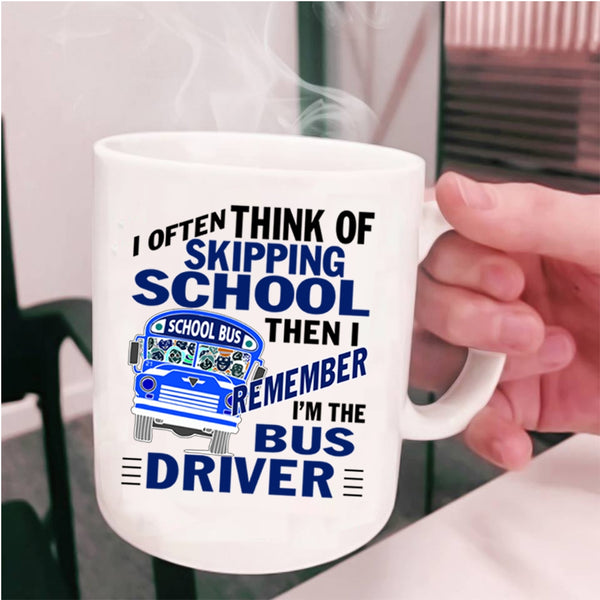 Cool School Bus Driver Coffee Mug, I'm The Bus Driver Cup