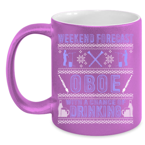 Weekend Forecast Oboe Coffee Mug, Chance Of Drinking Coffee Cup
