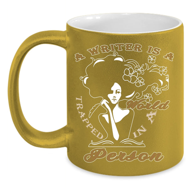 A Writer Is A World Trapped In A Person Coffee Mug, Funny Writer Coffee Cup
