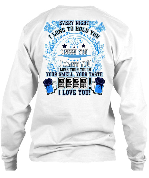 Your Taste Beer T Shirt, I Need You T Shirt