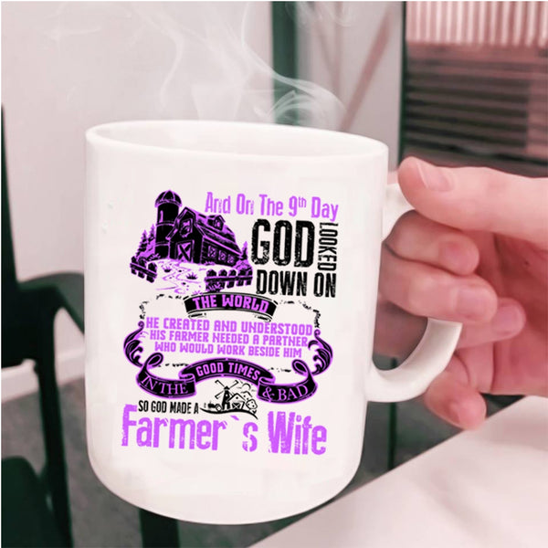 Funny Farmer's Wife Coffee Mug, On The 9th Day God Made A Farmer's Wife Cup