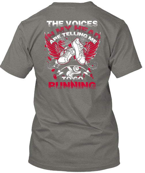 Telling Me To Go Running T Shirt, Being A Runner T Shirt