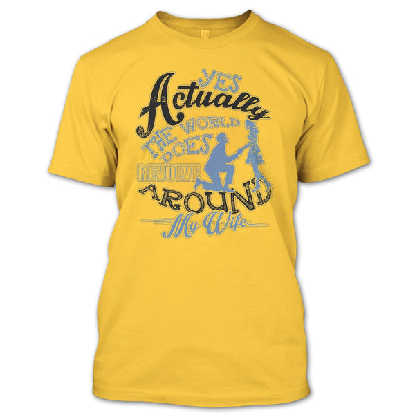 Revolve Around My Wife T Shirt, Coolest Husband Ever T Shirt