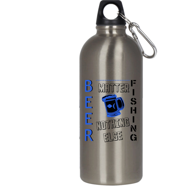 Beer & Fishing Nothing Else Matters 20 oz Stainless Steel Bottle,Gift For Fisher Outdoor Sports Water Bottle