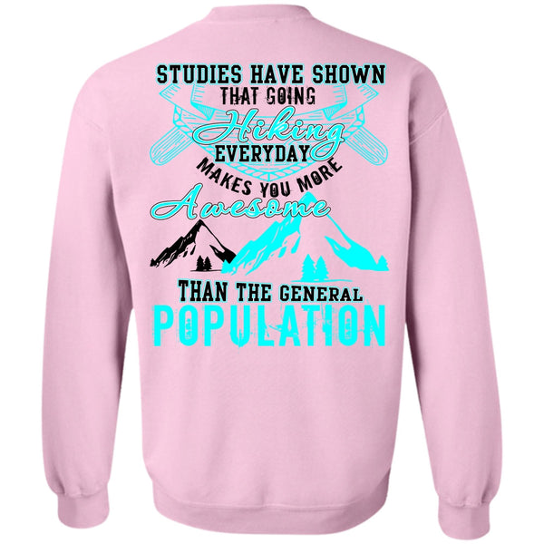 General Population T Shirt, Going Hiking Sweatshirt