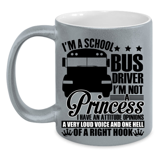 Funny Gift For Driver Coffee Mug, I'm A School Bus Driver Accent Mug