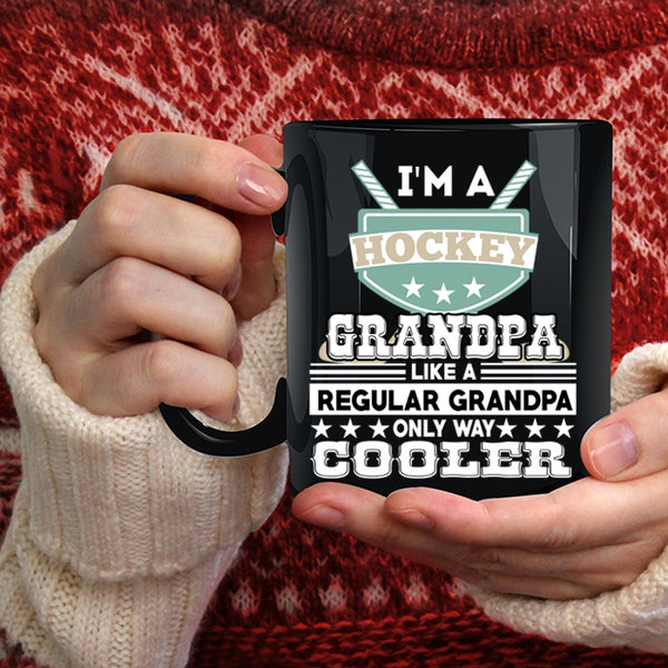 I'm A Hockey Grandpa Coffee Mug, Regular Grandpa Coffee Cup