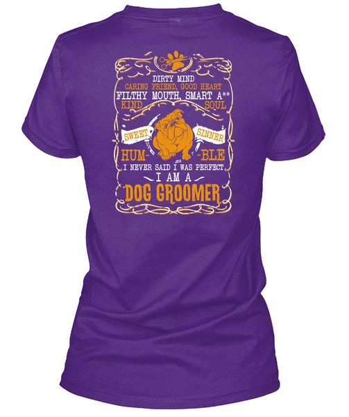 I Am A Dog Groomer T Shirt, Caring Friend Good Heart T Shirt