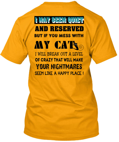 If You Mess With My Cat T Shirt, Loving T Shirt