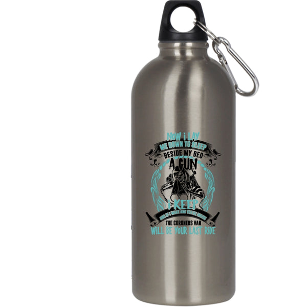 Now I Lay Me Down To Sleep Beside My Bed A Gun 20 oz Stainless Steel Bottle,Cool Outdoor Sports Water Bottle