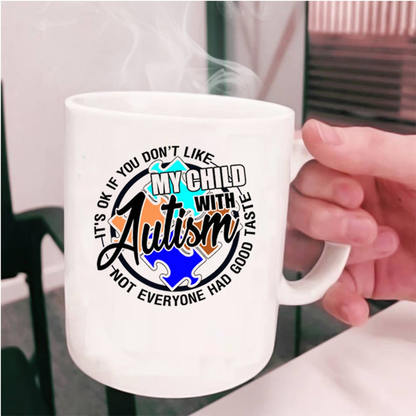 Awesome Autism Mom Coffee Mug, My Child With Autism Cup