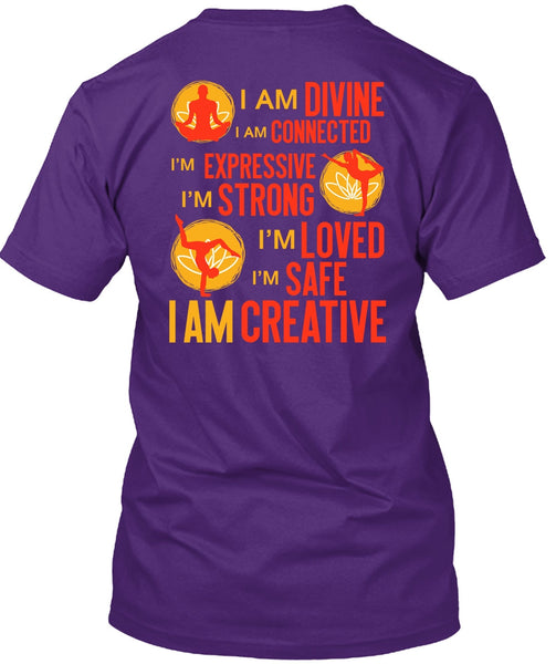 I Am Creative T Shirt, I Am Divine T Shirt