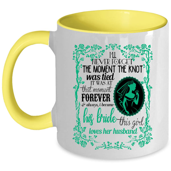 This Girl Loves Her Husband Coffee Mug, I Became His Bride Accent Mug