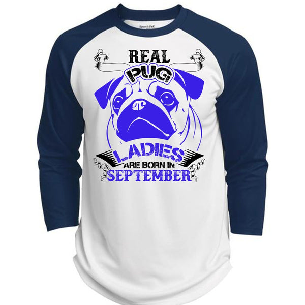 Real Pug Ladies Are Born In September T Shirt, I Love Pug T Shirt, Awesome T-Shirts  (Polyester Game Baseball Jersey)