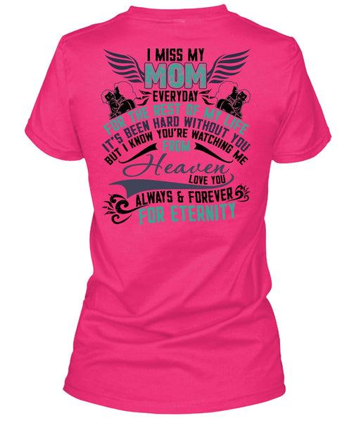 I Miss My Mom T Shirt, I Love Mom T Shirt