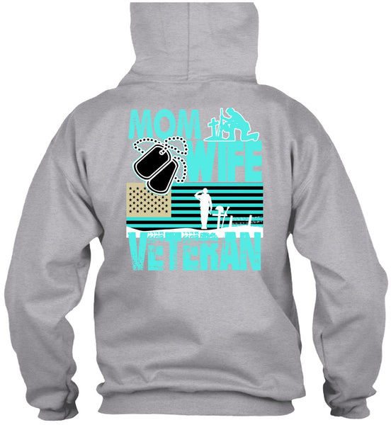 Mom Wife Veteran T Shirt, I Love Mom T Shirt
