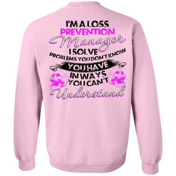 I Love Manager T Shirt, I'm A Loss Prevention Manager Sweatshirt