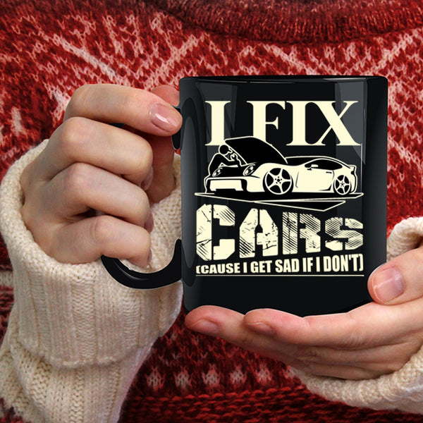 I Fix Cars Coffee Mug, Cool Gift For Car Mechanics Coffee Cup